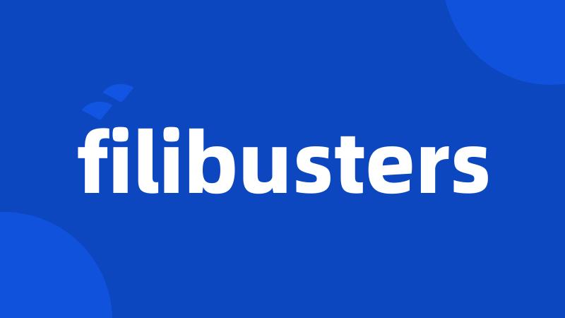 filibusters