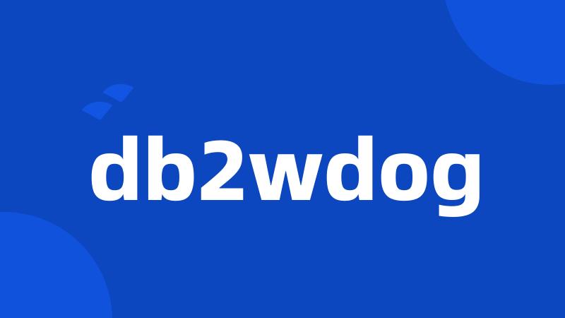 db2wdog