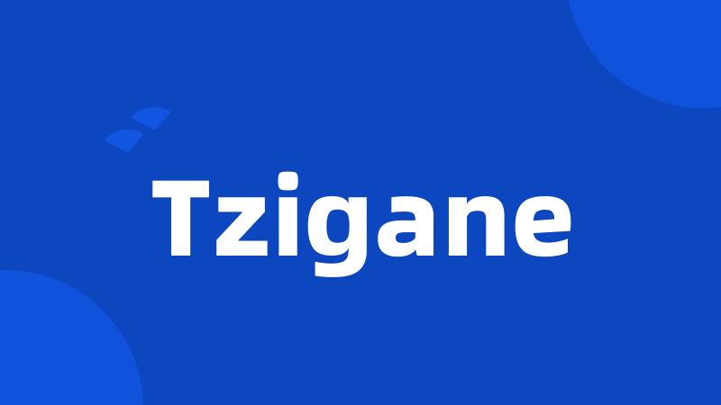 Tzigane