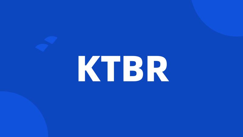 KTBR