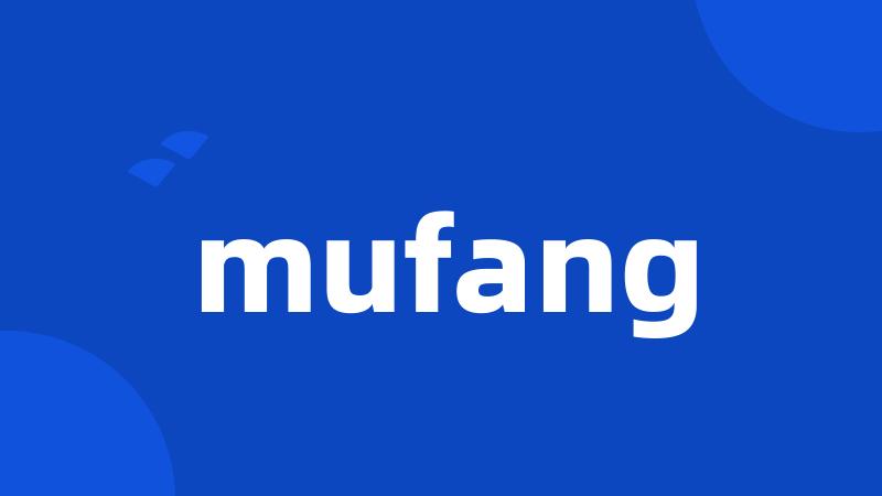 mufang