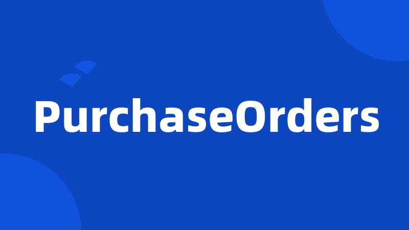 PurchaseOrders