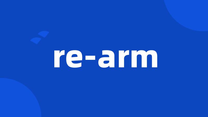 re-arm