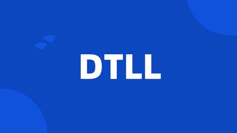 DTLL