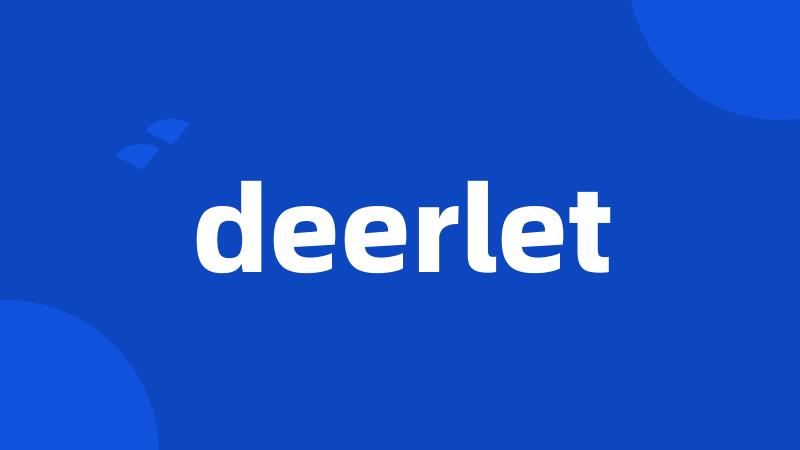 deerlet