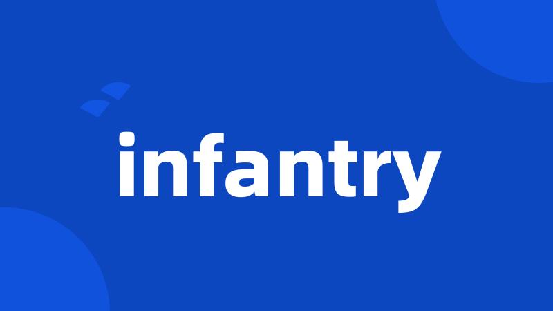 infantry