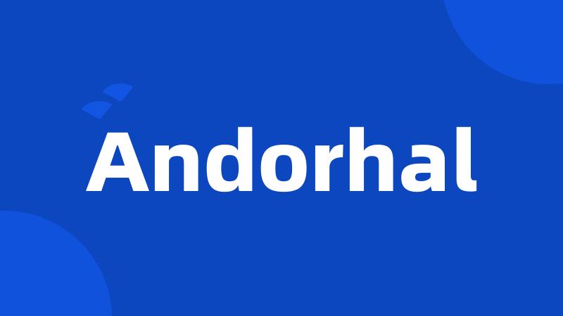 Andorhal