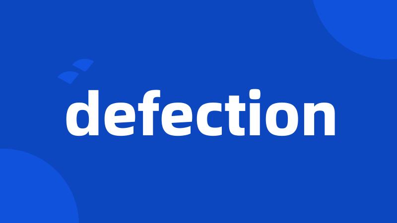 defection