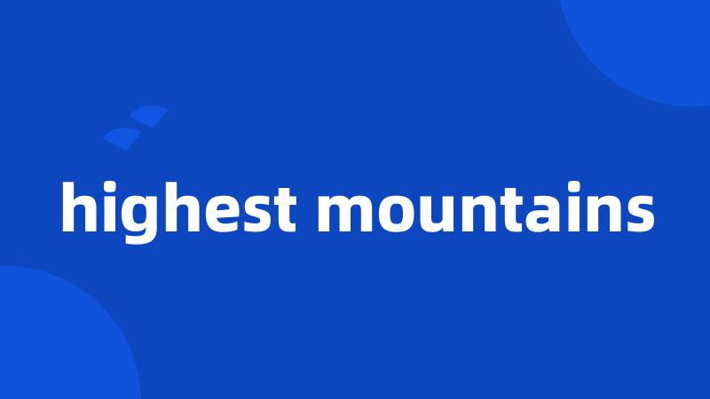 highest mountains