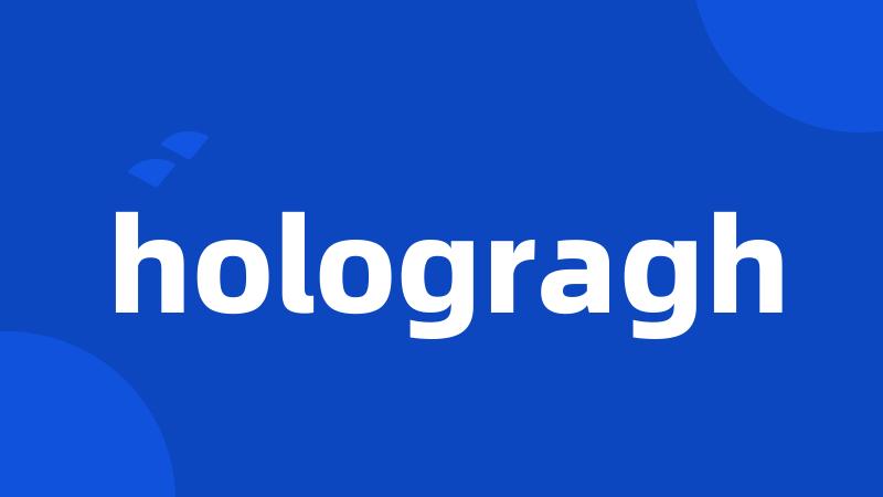 hologragh