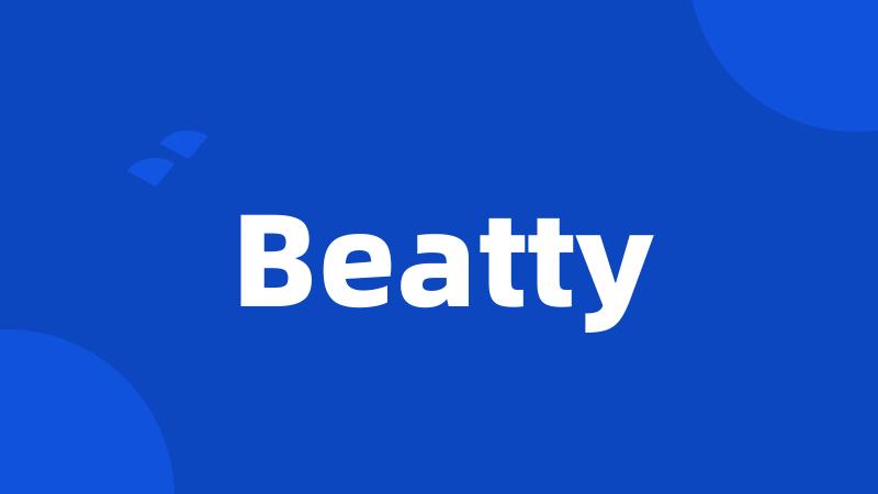 Beatty