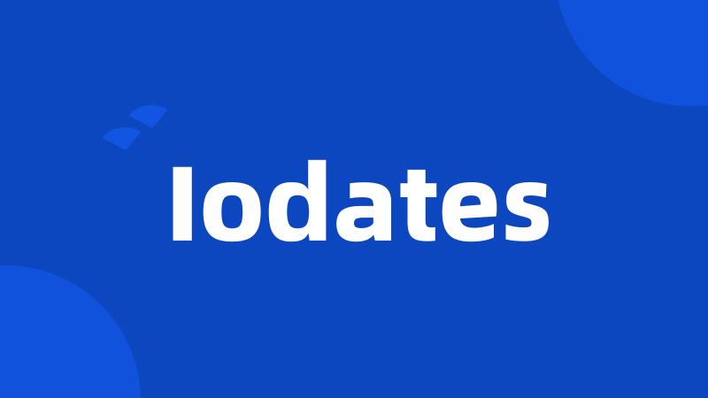 Iodates