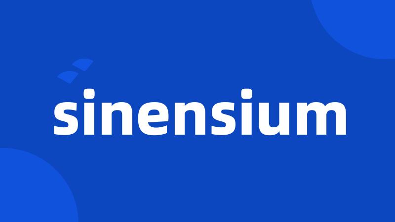 sinensium