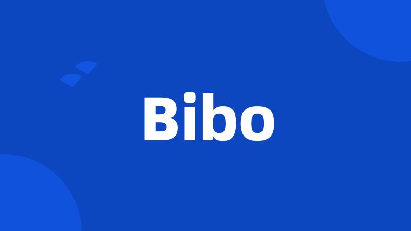 Bibo