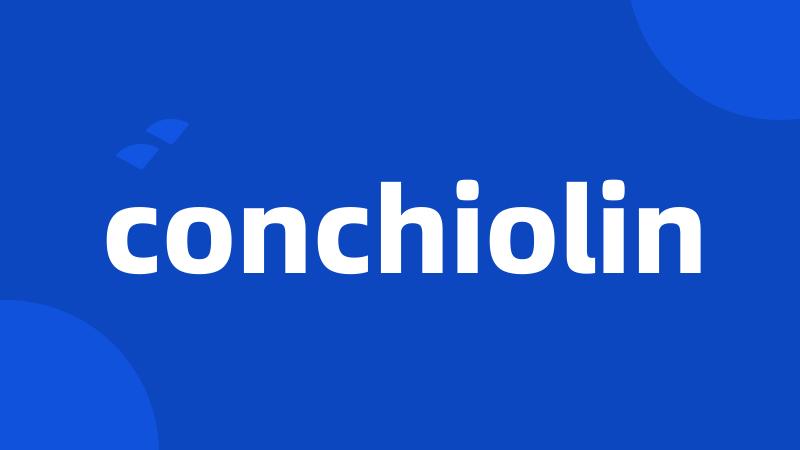 conchiolin