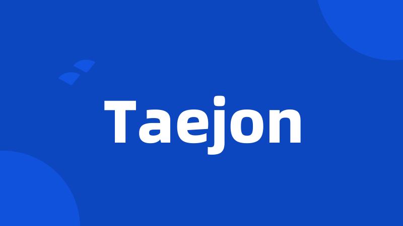 Taejon