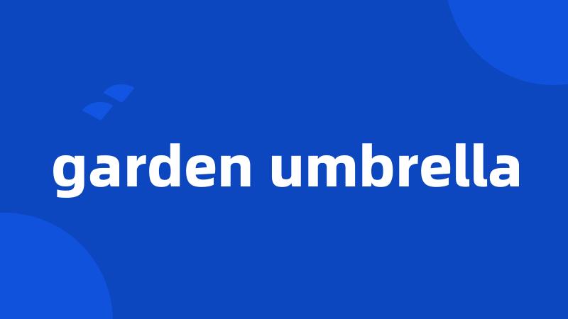 garden umbrella