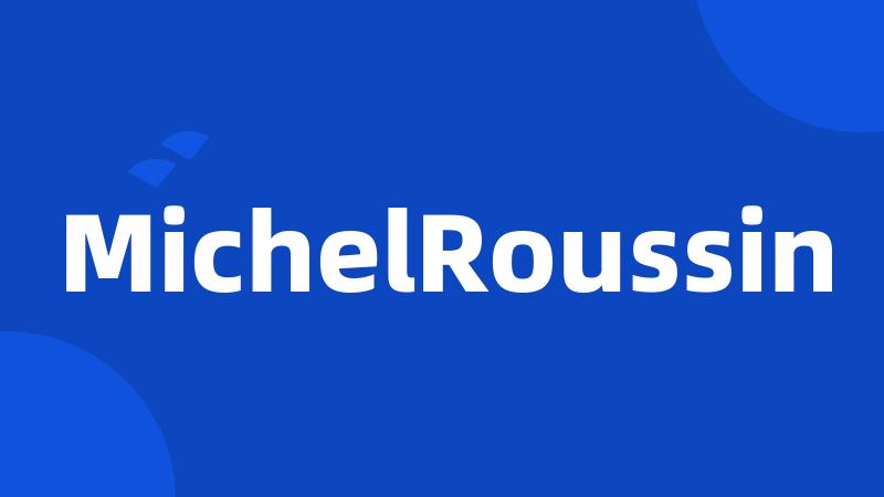 MichelRoussin