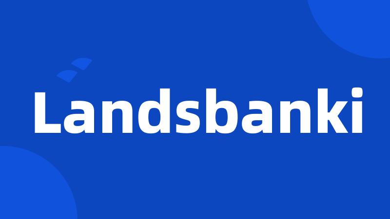 Landsbanki