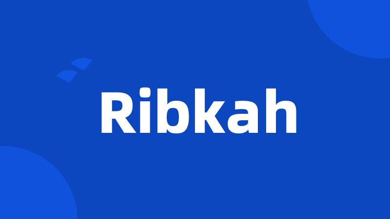 Ribkah