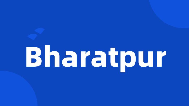 Bharatpur