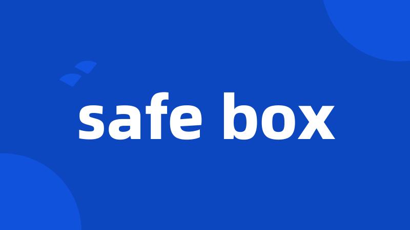 safe box