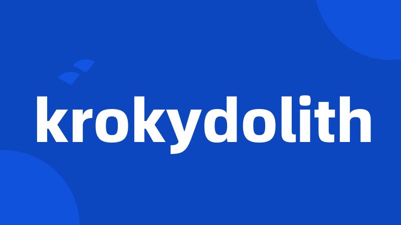 krokydolith