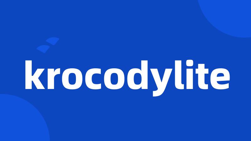 krocodylite