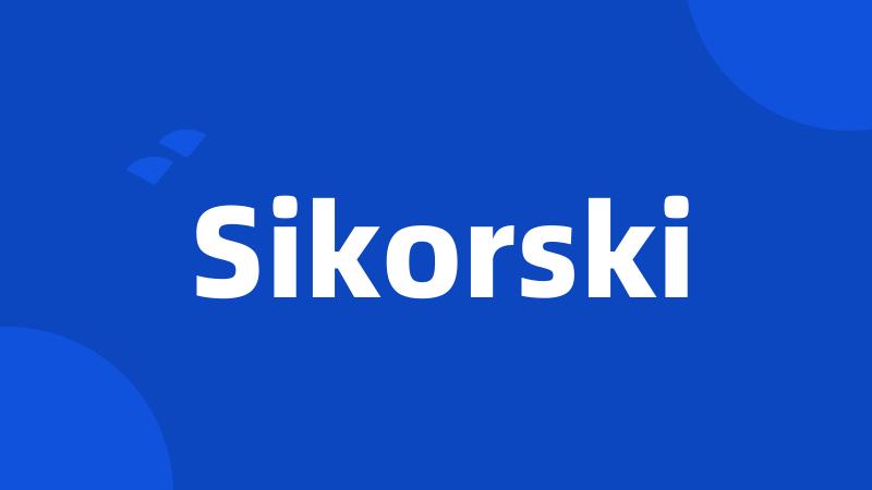 Sikorski