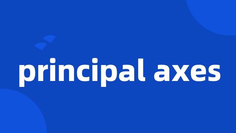 principal axes