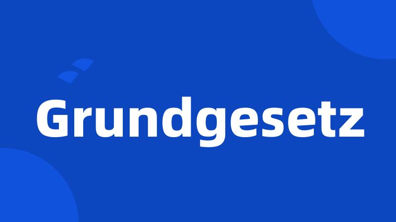 Grundgesetz