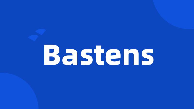 Bastens