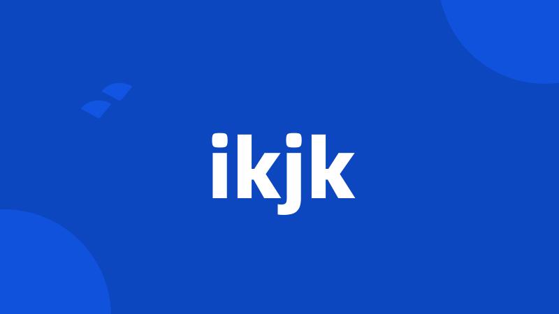 ikjk