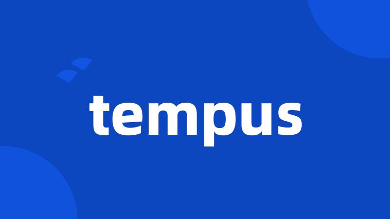 tempus