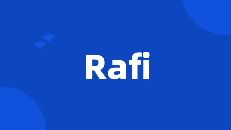 Rafi