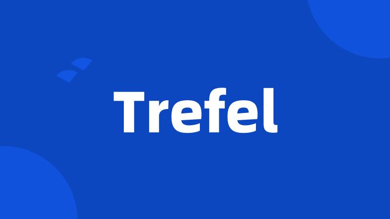 Trefel