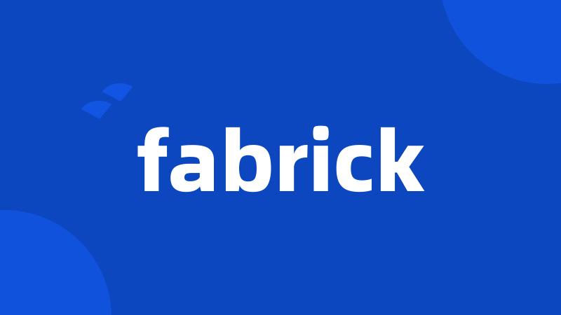 fabrick