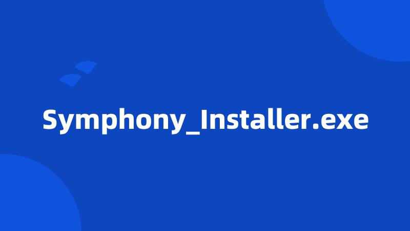 Symphony_Installer.exe