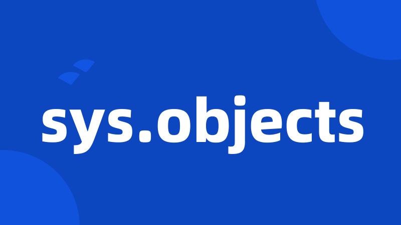 sys.objects