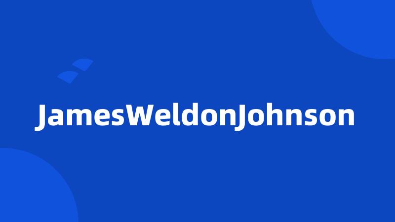 JamesWeldonJohnson