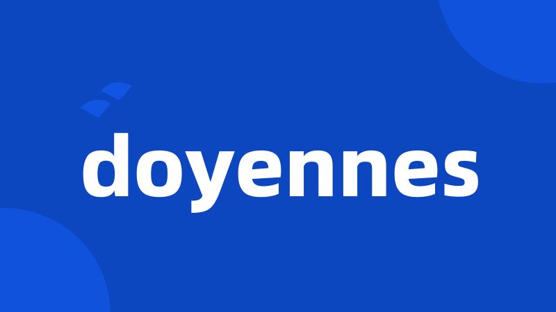 doyennes