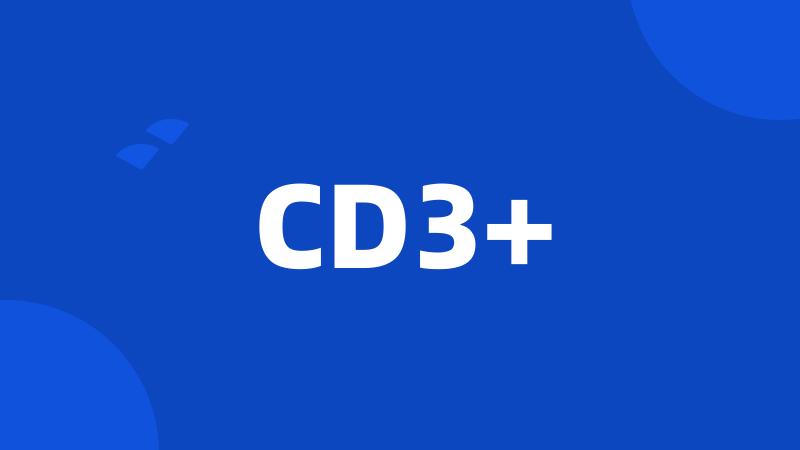 CD3+