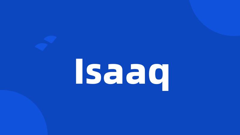 Isaaq