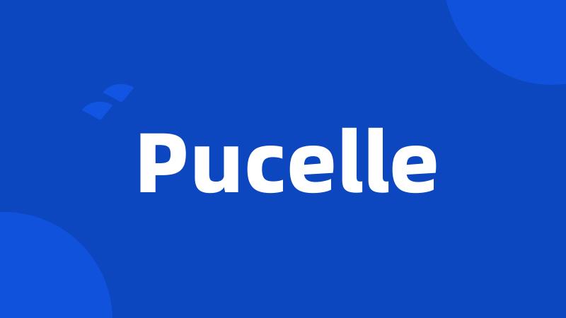 Pucelle