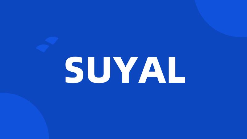 SUYAL