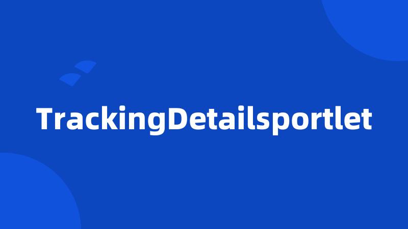 TrackingDetailsportlet