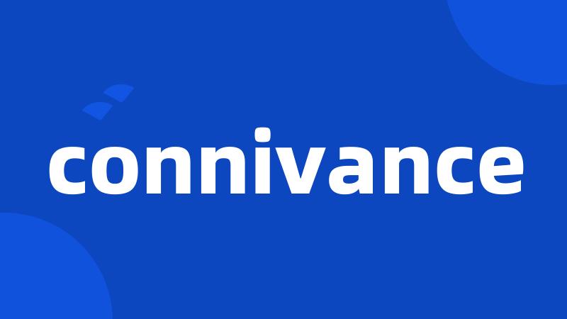 connivance