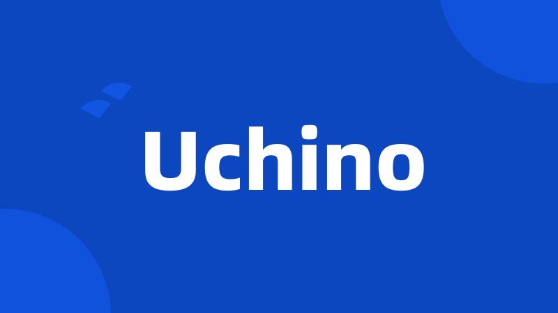 Uchino