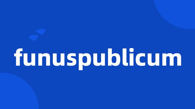 funuspublicum