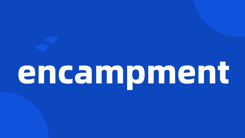 encampment